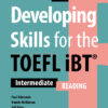 Developing Skills for the TOEFL iBT 3rd Edition - Reading