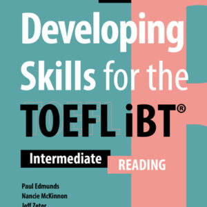 Developing Skills for the TOEFL iBT 3rd Edition - Reading