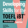 Developing Skills for the TOEFL iBT 3rd Edition Writing