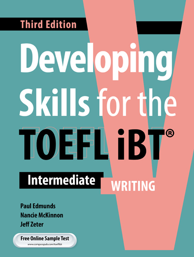 Developing Skills for the TOEFL iBT 3rd Edition Writing