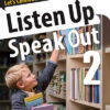 Listen Up, Speak Out 2