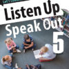 Listen Up, Speak Out 5