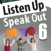 Listen Up, Speak Out 6
