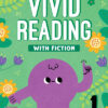Vivid Reading with Fiction Basic 1