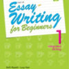Essay Writing for Beginners 1 Student Book
