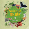 Science Skills 1 Pupil's Book
