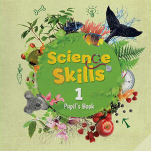 Science Skills 1 Pupil's Book