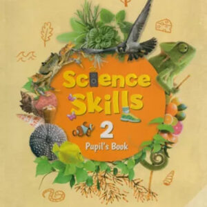 Science Skills 2 Pupil's Book