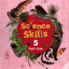 Science Skills 5 Pupil's Book