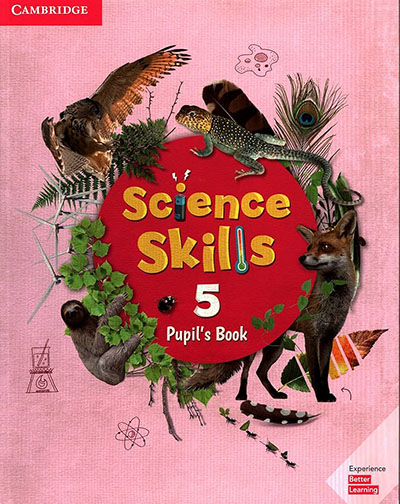 Science Skills 5 Pupil's Book