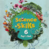 Science Skills 6 Pupil's Book