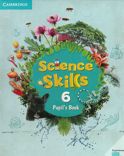 Science Skills 6 Pupil's Book
