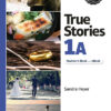 True Stories Silver Edition 1A Student's Book