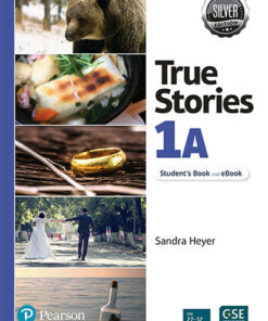 True Stories Silver Edition 1A Student's Book
