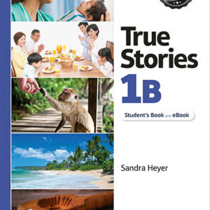 True Stories Silver Edition 1B Student's Book