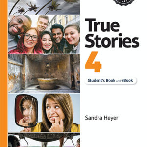 True Stories Silver Edition 4 Student's Book