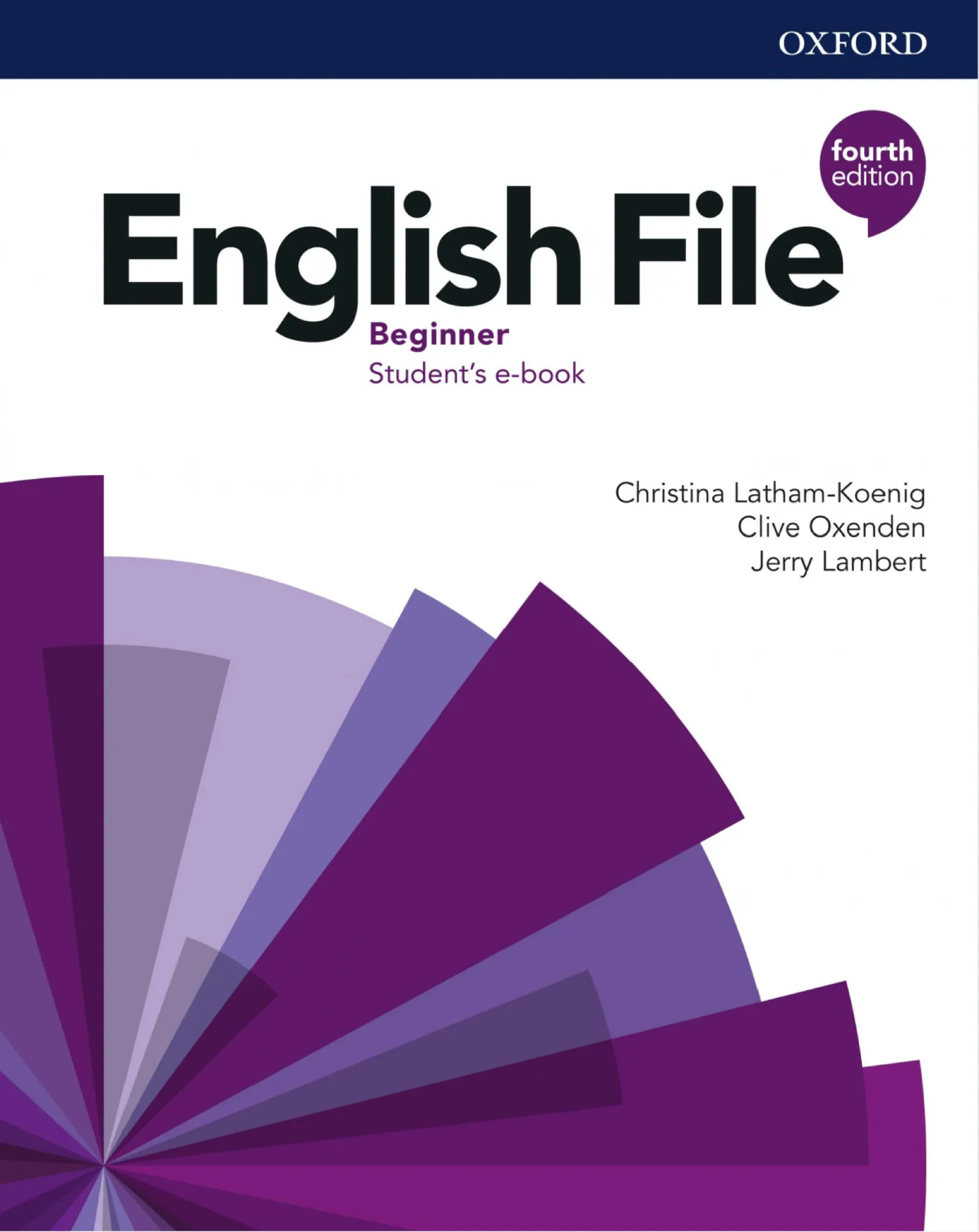 English File 4Ed Beginner Student's Book English File 4Ed Beginner Student's Book