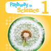Pathway to Science 1 Student's Book