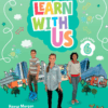Learn With Us 6 (PDFs, Resources)