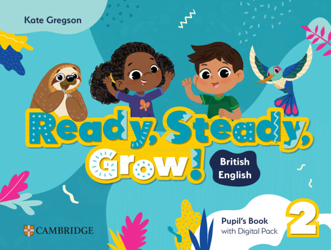Ready Steady Grow 2 Pupil's Book