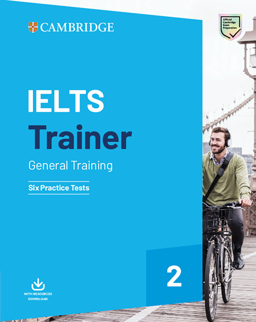 IELTS Trainer General Training Six Practice Tests 2