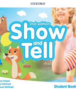 Show and Tell 2nd Edition 1 Student Book