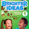 Brighter Ideas 1 Class Book