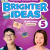 Brighter Ideas 5 Class Book