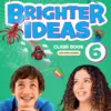 Brighter Ideas 6 Class Book