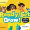 Ready, Set, Grow! 1 Student's Book