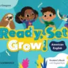 Ready, Set, Grow! 2 Student's Book