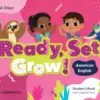 Ready, Set, Grow! 3 Student's Book
