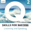 Q Skills for Success 4th 2 Listening Speaking Student Book